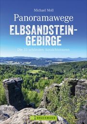 Panoramawege Elbsandsteingebirge Moll, Michael 9783734313387