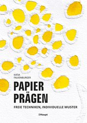 Papier prägen Falkenburger, Katja 9783258602462