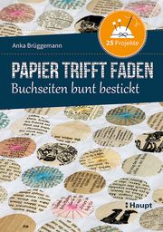 Papier trifft Faden Brüggemann, Anka 9783258602486