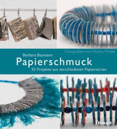 Papierschmuck Baumann, Barbara 9783258600543