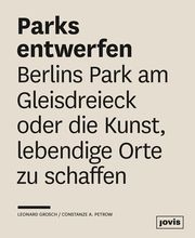 Parks entwerfen Grosch, Leonard/Petrow, Constanze A 9783868593693