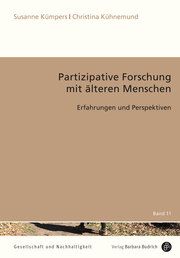 Partizipative Forschung mit älteren Menschen Kümpers, Susanne/Kühnemund, Christina 9783847426905