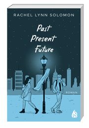 Past, Present, Future Solomon, Rachel Lynn 9783038800965
