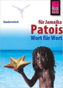 Patois für Jamaika Kühnel, Anette 9783894162498