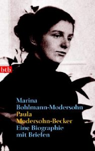 Paula Modersohn-Becker Bohlmann-Modersohn, Marina 9783442736430