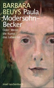Paula Modersohn-Becker Beuys, Barbara 9783458351191