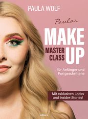 Paulas Make-up-Masterclass Wolf, Paula 9783990017036