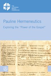 Pauline Hermeneutics Kenneth Mtata/Eve-Marie Becker 9783374048427