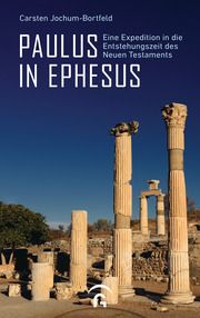 Paulus in Ephesus Jochum-Bortfeld, Carsten 9783579071534