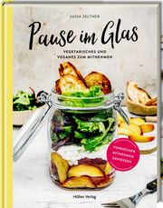 Pause im Glas Zeltner, Luisa 9783881172707