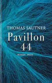 Pavillon 44 Sautner, Thomas 9783711721495