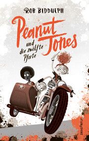 Peanut Jones und die zwölfte Pforte Biddulph, Rob 9783748802334