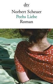 Peehs Liebe Scheuer, Norbert 9783423144278