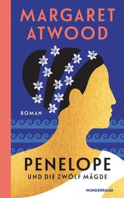 Penelope und die zwölf Mägde Atwood, Margaret 9783442316809