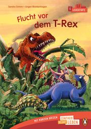 Penguin JUNIOR - Einfach selbst lesen: Flucht vor dem T-Rex (Lesestufe 1) Grimm, Sandra 9783328303275