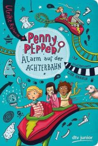 Penny Pepper - Alarm auf der Achterbahn Rylance, Ulrike 9783423761178