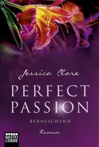 Perfect Passion - Berauschend Clare, Jessica 9783404174096