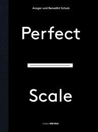 Perfect Scale Ansgar Schulz/Benedikt Schulz 9783955533441