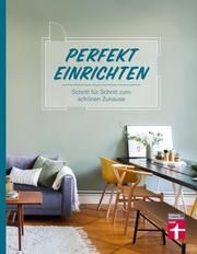 Perfekt einrichten Lang, Susanne/Enxing, Magnus 9783747100981