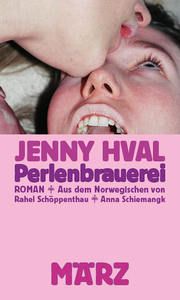 Perlenbrauerei Hval, Jenny 9783755000037