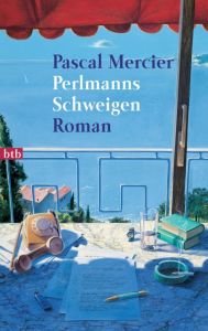Perlmanns Schweigen Mercier, Pascal 9783442721351