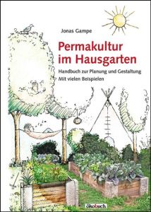 Permakultur im Hausgarten Gampe, Jonas 9783936896909