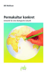 Permakultur konkret Mollison, Bill 9783895661983