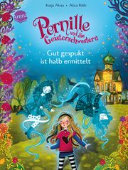 Pernille - Gut gespukt ist halb ermittelt Alves, Katja 9783401718088