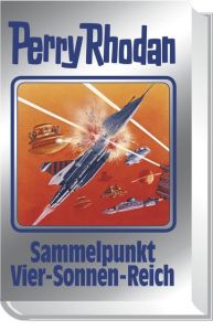 Perry Rhodan - Sammelpunkt Vier-Sonnen-Reich  9783955480134