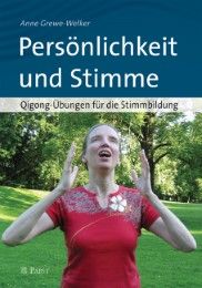 Persönlichkeit und Stimme Grewe-Welker, Anne 9783899677812