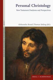 Personal Christology Aleksandra Brand/Thomas Söding 9783506796578