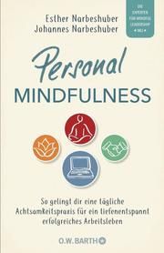 Personal Mindfulness Narbeshuber, Johannes/Narbeshuber, Esther 9783426293188