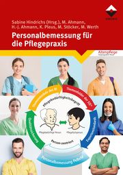 Personalbemessung für die Pflegepraxis Ahmann, Hermann-Josef/Ahmann, Manuela/Pleus, Kerstin u a 9783748606352