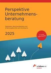 Perspektive Unternehmensberatung 2025 Michael Hies/Thomas Fritz/Pia Anhäupl 9783911001021