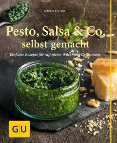 Pesto, Salsa & Co. selbst gemacht Kintrup, Martin 9783833844300