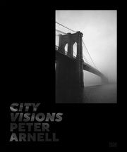 Peter Arnell - City Visions Arnell, Peter 9783775757294