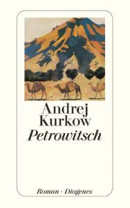 Petrowitsch Kurkow, Andrej 9783257233223