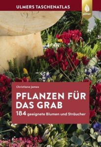 Pflanzen für das Grab James, Christiane 9783818605544