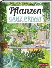 Pflanzen ganz privat Bramhoff, Julia 9783945429334