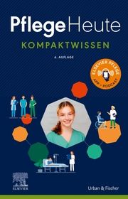 Pflege Heute Kompaktwissen Elsevier GmbH 9783437278716