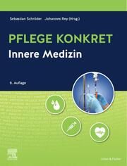 Pflege konkret Innere Medizin Sebastian Schröder/Johannes Rey 9783437269653
