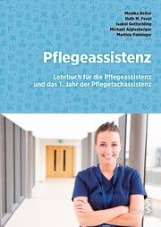 Pflegeassistenz Reiter, Monika/Fenzl, Ruth M/Gottschling, Isabel u a 9783708924434