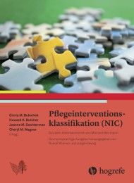 Pflegeinterventionsklassifikation (NIC) McCloskey-Dochterman, Joanne/Bulecheck, Gloria M 9783456832982