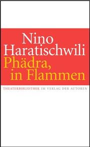 Phädra, in Flammen Haratischwili, Nino 9783886614165