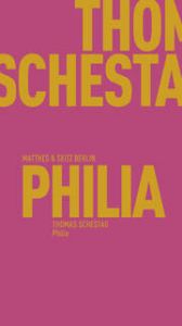 Philía Schestag, Thomas 9783751830065