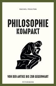 Philosophie kompakt Poulton, Rachel 9783755300083