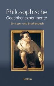 Philosophische Gedankenexperimente Georg W Bertram 9783150204146