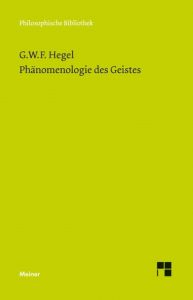Phänomenologie des Geistes Hegel, Georg Wilhelm Friedrich 9783787307692