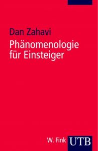 Phänomenologie für Einsteiger Zahavi, Dan (Prof. Dr.) 9783825229351