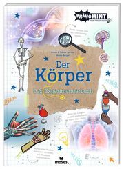 PhänoMINT Der Körper Berger, Nicola/Spiritus, Sabine/Spiritus, Achim 9783964553195